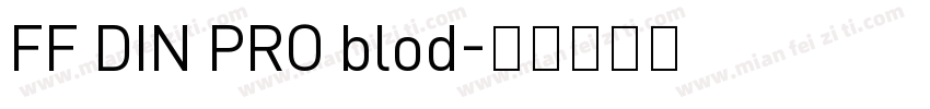 FF DIN PRO blod字体转换